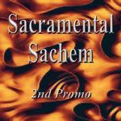 Sacramental Sachem : 2nd Promo